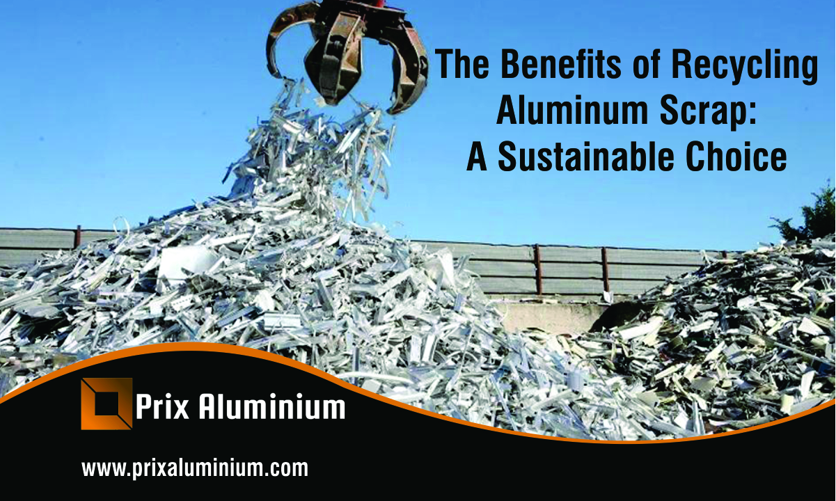 The Benefits of Recycling Aluminum Scrap: A Sustainable Choice